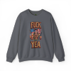 Fuck Yea Crewneck